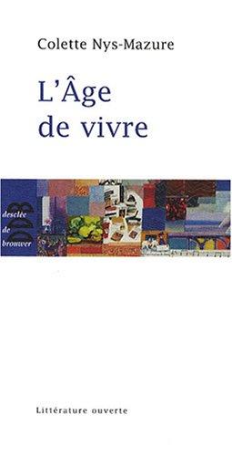 L'âge de vivre