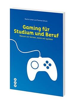 Gaming für Studium und Beruf