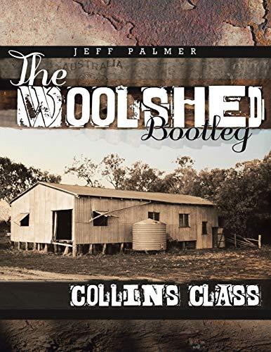 The WoolShed BootLeg: Collins Class