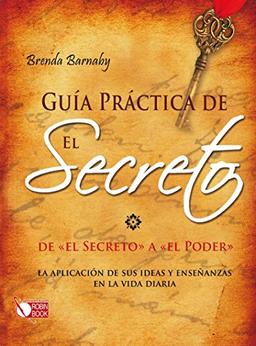 Guía práctica de El secreto (Universum)