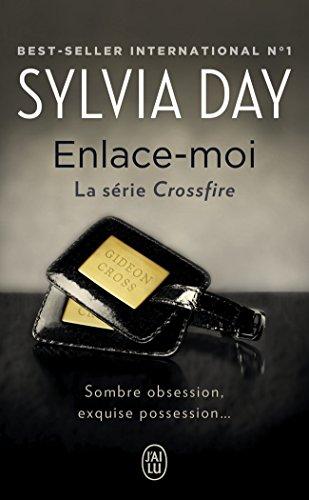 Crossfire. Vol. 3. Enlace-moi