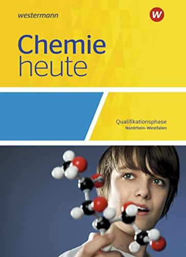 Chemie heute SII - Ausgabe 2022 für Nordrhein-Westfalen: Qualifikationsphase Schülerband: Ausgabe 2022 - Sekundarstufe 2