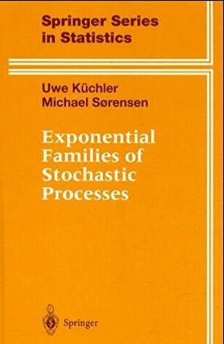 Exponential Families of Stochastic Processes (Springer Series in Statistics)