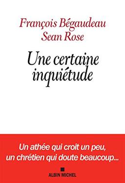 Une certaine inquiétude