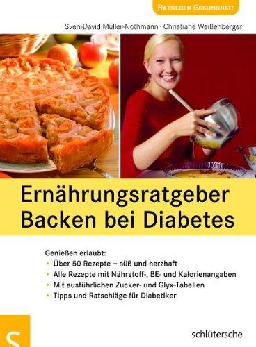 Ernährungsratgeber Backen bei Diabetes: Genießen erlaubt