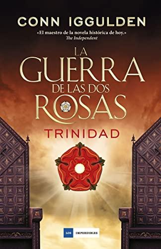 La guerra de las dos rosas : Trinidad