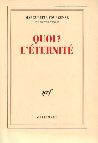 Le Labyrinthe du monde. Vol. 3. Quoi ? L'Eternité