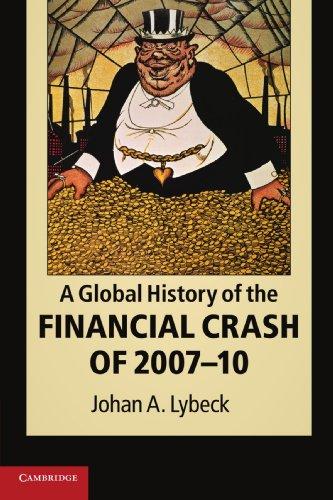 A Global History of the Financial Crash of 2007-10