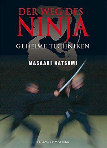 Der Weg des Ninja: Geheime Techniken