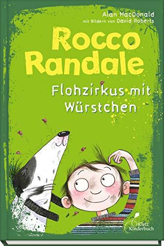 Rocco Randale 02 - Flohzirkus mit Würstchen: Rocco Randale, Band 2