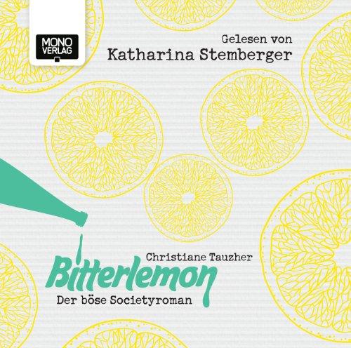 Bitterlemon: Der böse Societyroman