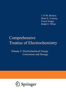 Comprehensive Treatise of Electrochemistry: Volume 3: Electrochemical Energy Conversion And Storage