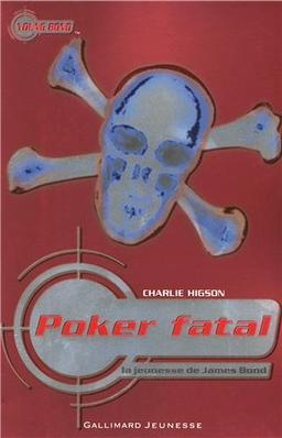 La jeunesse de James Bond. Vol. 3. Poker fatal