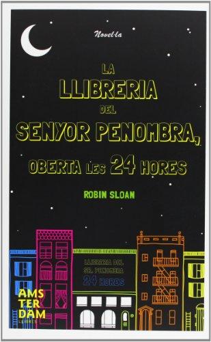 La llibreria del Sr. Penombra oberta les 24 hores