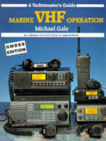 Marine VHF Operation: GMDSS Edition