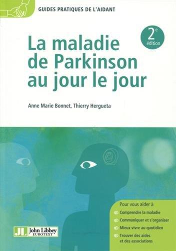 La maladie de Parkinson au jour le jour