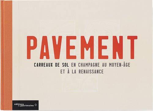 Pavement : carreaux de sol en Champagne au Moyen Age