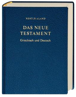 Bibelausgaben, Das Neue Testament Griechisch und Deutsch