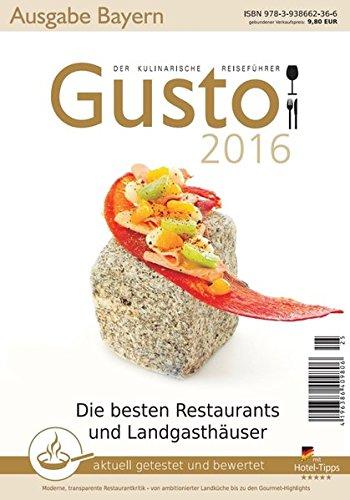 GUSTO Bayern 2016: Der kulinarische Reiseführer