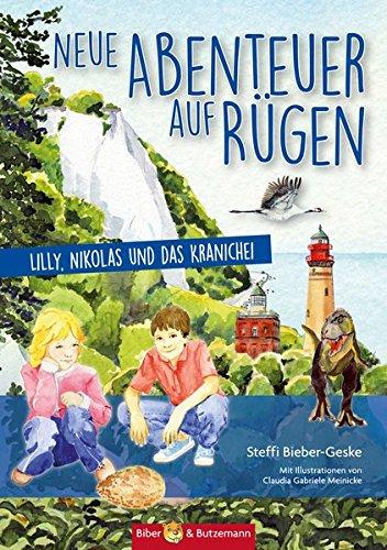 Neue Abenteuer auf Rügen: Lilly, Nikolas und die Kraniche (Lilly und Nikolas)