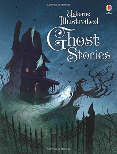 Illustrated Ghost Stories (Illustrated Story Collections)