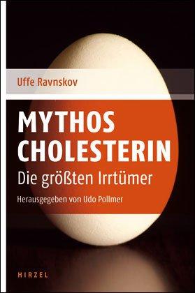 Mythos Cholesterin: Die zehn größten Irrtümer