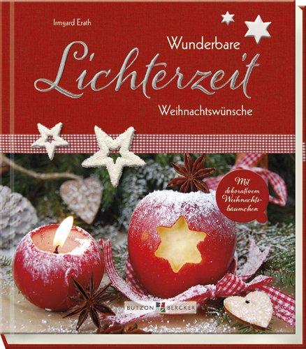 Wunderbare Lichterzeit: Weihnachtswünsche