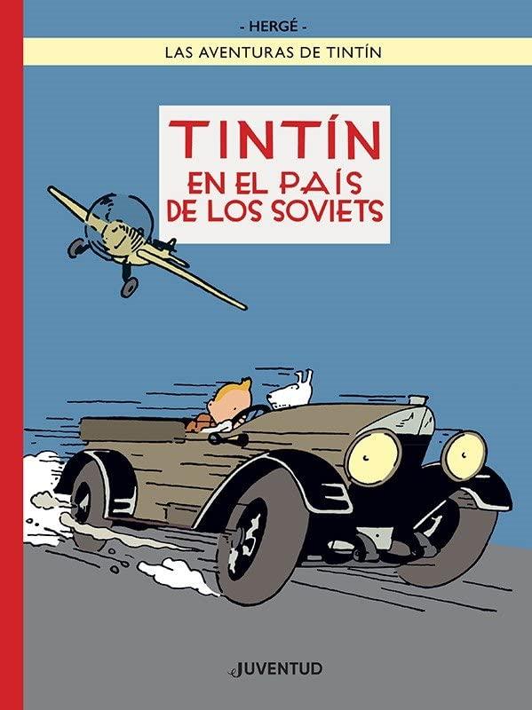 Tintín en el país de los Soviets (edición especial a color) (LAS AVENTURAS DE TINTIN CARTONE)