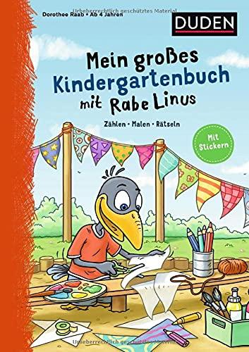 Mein großes Kindergartenbuch mit Rabe Linus: Zählen - Malen - Rätseln: Mit Stickern (Einfach lernen mit Rabe Linus)