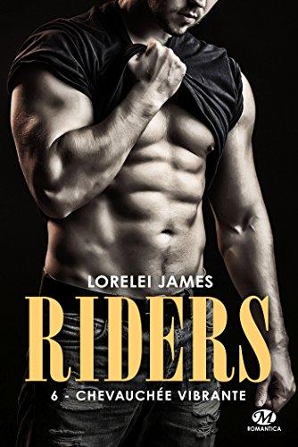 Riders. Vol. 6. Chevauchée vibrante