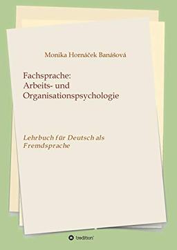 Fachsprache: Arbeits- und Organisationspsychologie: Lehrbuch für Deutsch als Fremdsprache