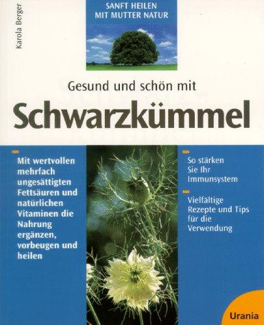 Gesund und schön mit Schwarzkümmel