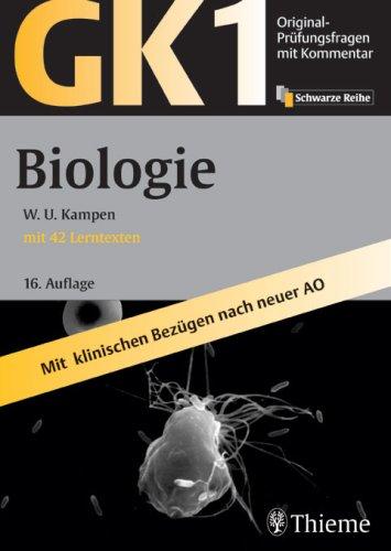 Original-Prüfungsfragen GK 1. Biologie. Mit Kommentar und 41 Lerntexten