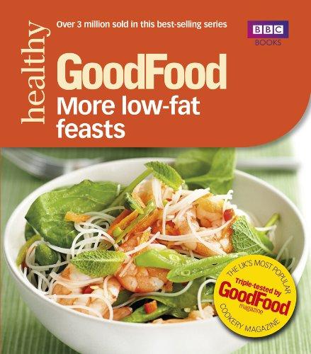 Good Food: 101 More Low-Fat Feasts: Triple-Tested Recipes