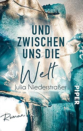 Und zwischen uns die Welt: Roman | Ein witziger und romantischer Liebesroman um ein Mädchen, das im Rollstuhl sitzt