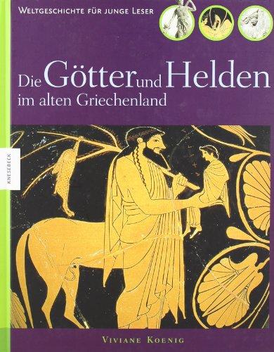 Die Götter und Helden im alten Griechenland