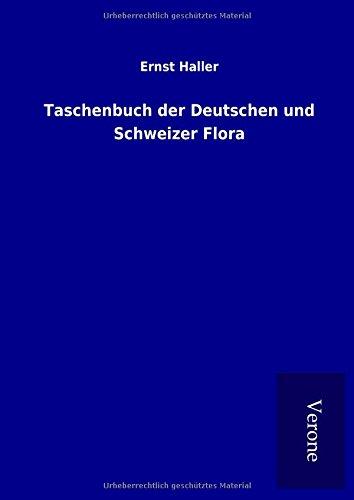 Taschenbuch der Deutschen und Schweizer Flora