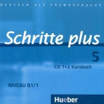 Schritte plus 5: Deutsch als Fremdsprache / 2 Audio-CDs zum Kursbuch