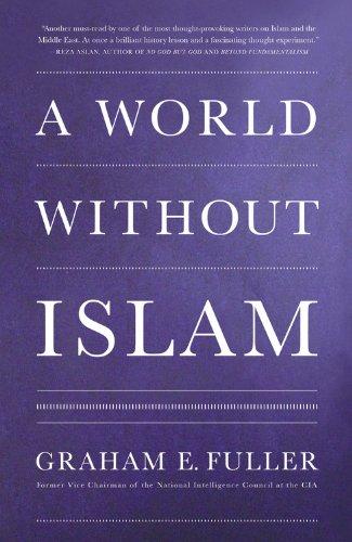 A World Without Islam