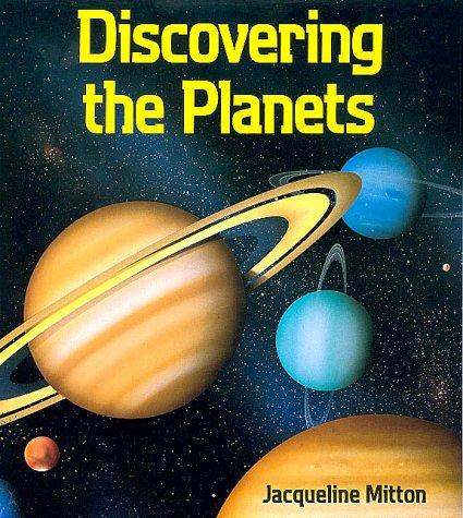 Discovering the Planets (Exploring the Universe)