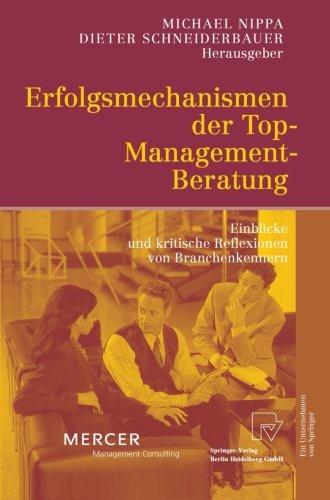 Erfolgsmechanismen der Top-Management-Beratung: Einblicke und kritische Reflexionen von Branchenkennern