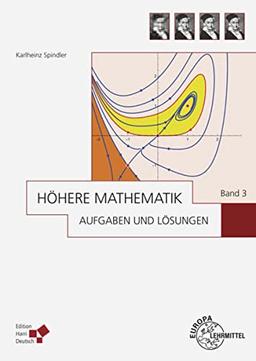 Höhere Mathematik Aufgaben und Lösungen Band 3