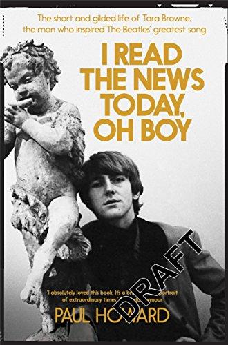 I Read the News Today, Oh Boy: The short and gilded life of Tara Browne, the man who inspired The Beatles’ greatest song