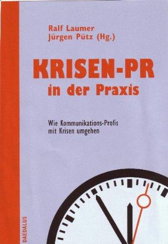 Krisen-PR in der Praxis: Wie Kommunikations-Profis mit Krisen umgehen