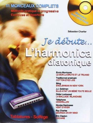 Je Débute l'Harmonica diatonique (+ 1 cd)