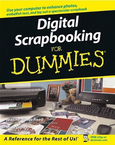 Digital Scrapbooking For Dummies