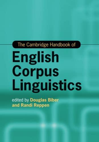 The Cambridge Handbook of English Corpus Linguistics (Cambridge Handbooks in Language and Linguistics)