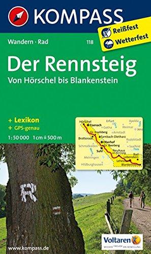 Der Rennsteig - Von Hörschel bis Blankenstein: Wanderkarte mit Kurzführer, Radtouren und Höhenprofil. GPS-genau. 1:50000 (KOMPASS-Wanderkarten, Band 118)