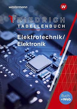 Tabellenbücher / Formelsammlungen Elektroberufe: Friedrich - Tabellenbuch: Elektrotechnik / Elektronik: Tabellenbuch