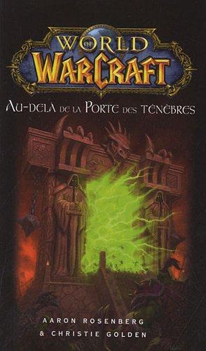 World of Warcraft. Au-delà de la porte des ténèbres